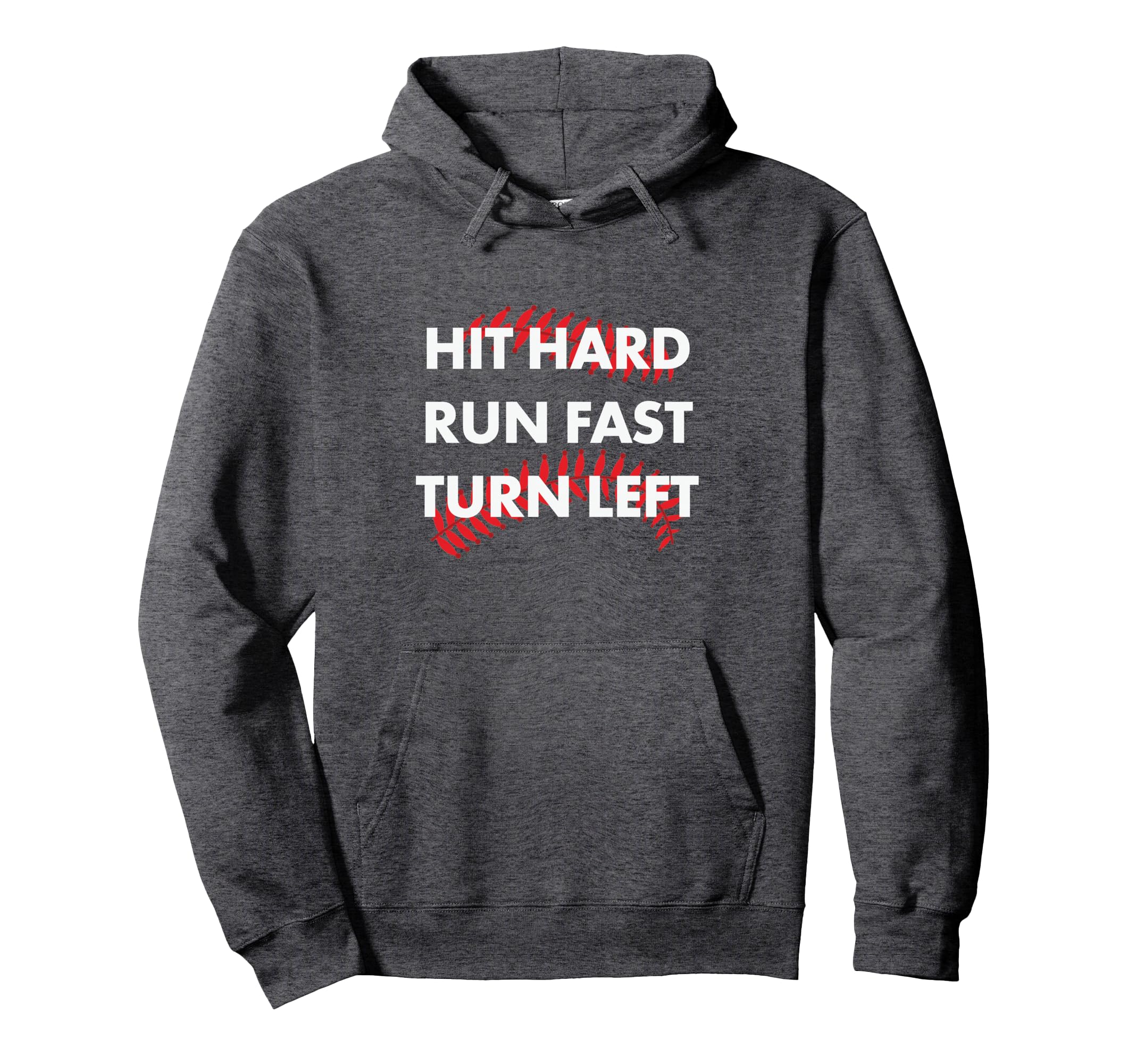 Baseball Hit Hard Run Fast Turn Left Hoodie - Minimalist Print Men Women - T-Shirt, Sweatshirt, Hoodie