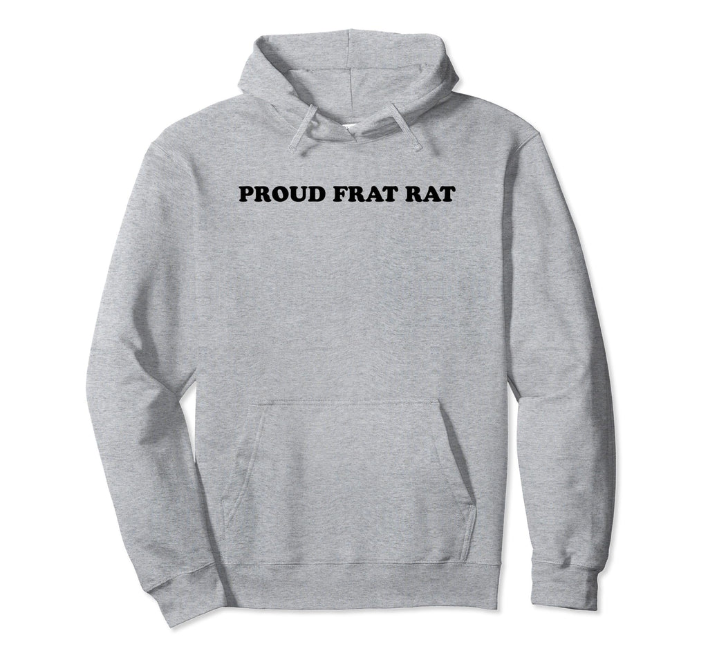 Proud Frat Rat Funny Y2K Aesthetic Hoodie - Fun Novelty Design for Adults - T-Shirt, Sweatshirt, Hoodie