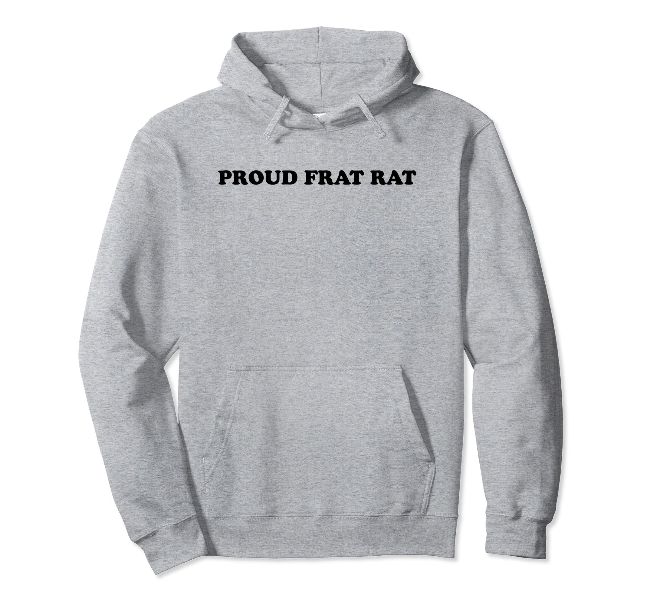 Proud Frat Rat Funny Y2K Aesthetic Hoodie - Fun Novelty Design for Adults - T-Shirt, Sweatshirt, Hoodie