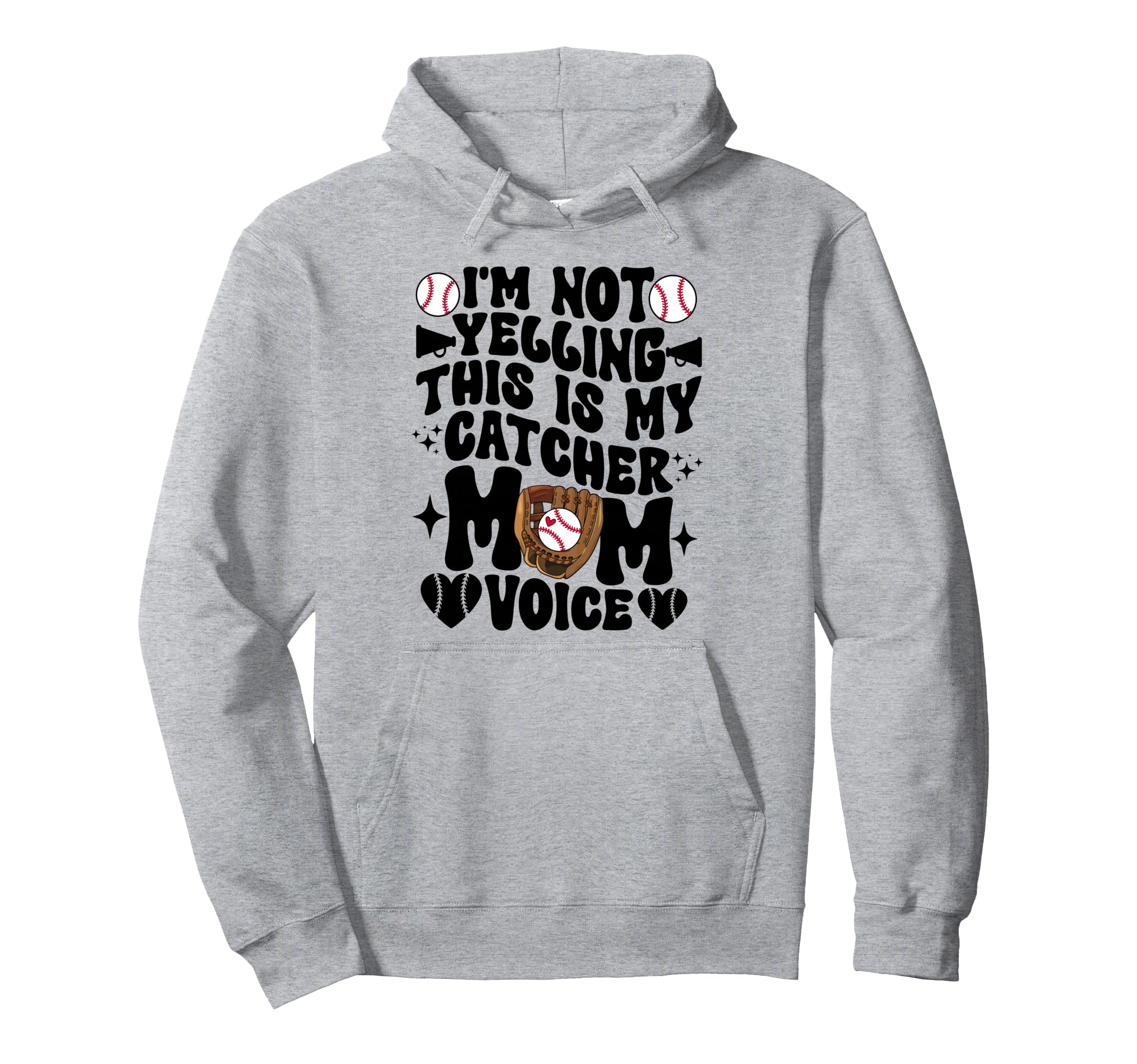 Catcher Mom Voice Baseball Catcher Mom Hoodie - Graphic Print Unisex - T-Shirt, Sweatshirt, Hoodie