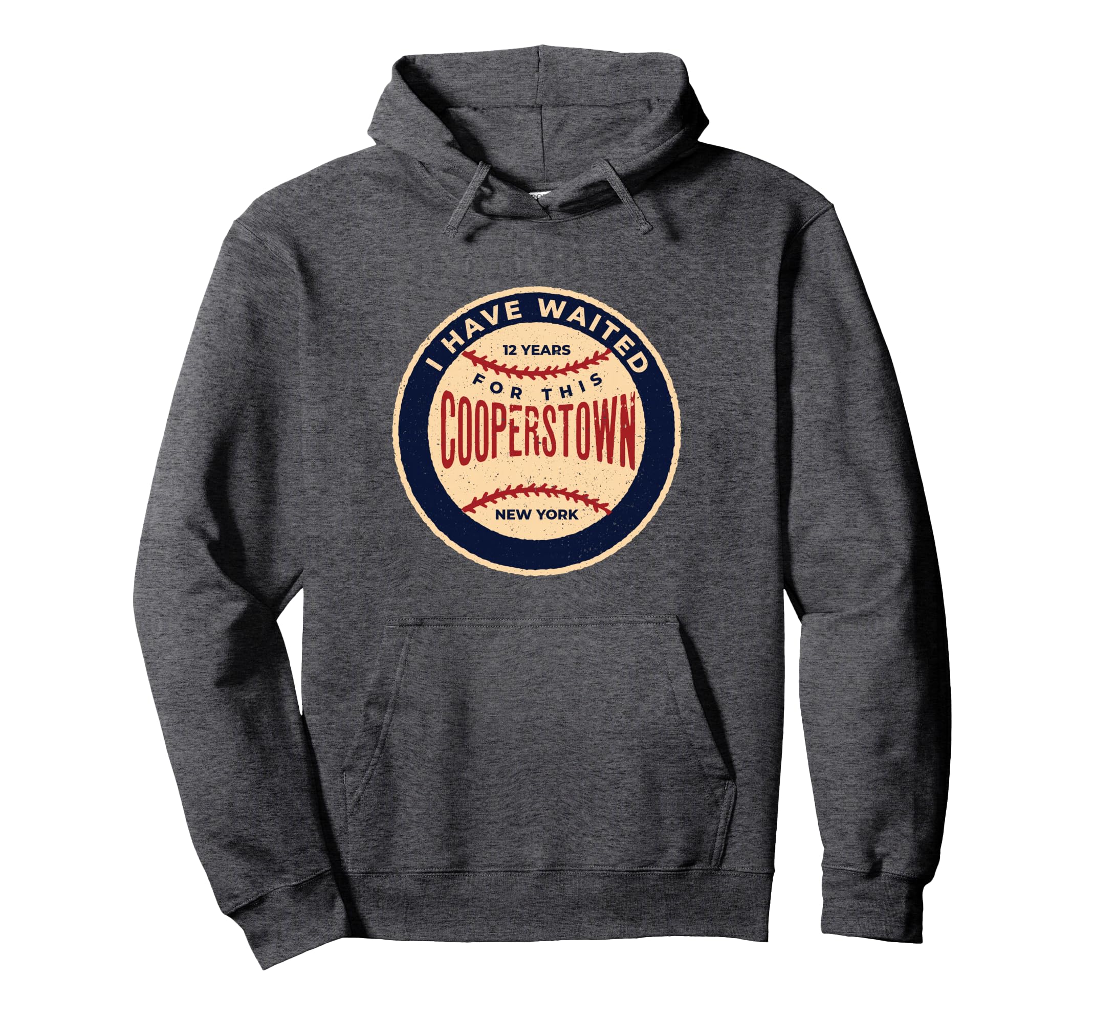 Baseball I Have Waited 12 Years This Hoodie - Graphic Print Unisex - T-Shirt, Sweatshirt, Hoodie