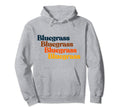 70S Bluegrass Typography Vibe Hoodie - Streetwear Style for Adults - T-Shirt, Sweatshirt, Hoodie