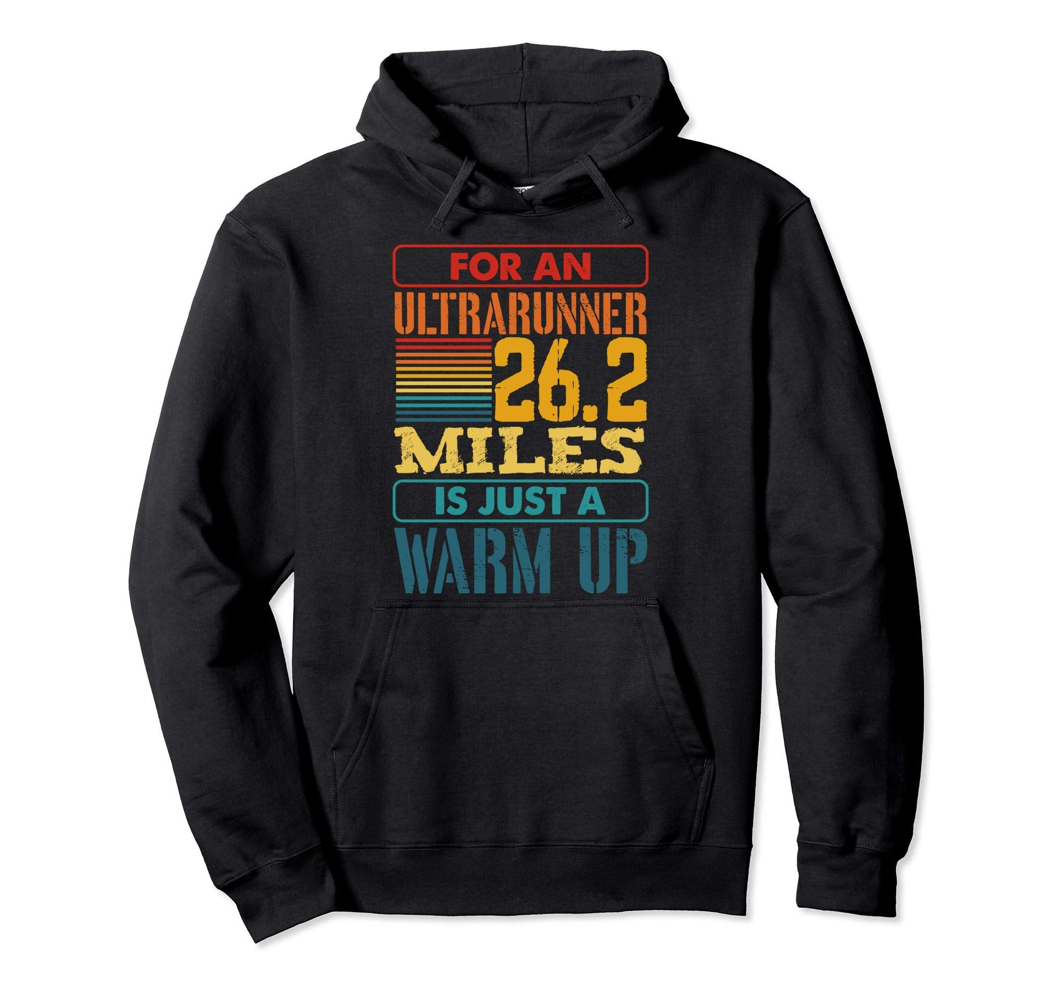 Ultrarunner 26 2 Miles Is Just Warm Hoodie - Minimalist Print for Adults - T-Shirt, Sweatshirt, Hoodie
