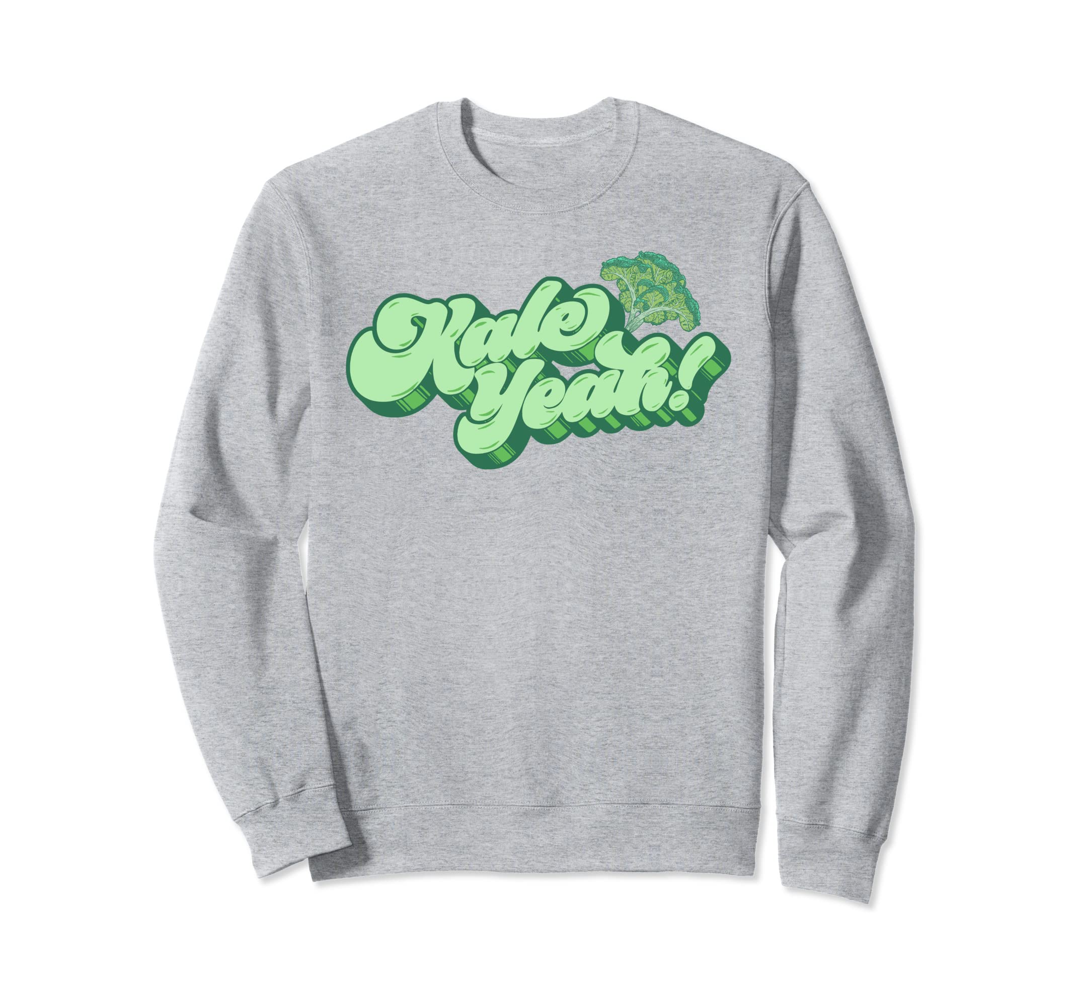 Kale Yeah Funny 70S Script Sweatshirt - Custom Art Print for Adults - T-Shirt, Sweatshirt, Hoodie