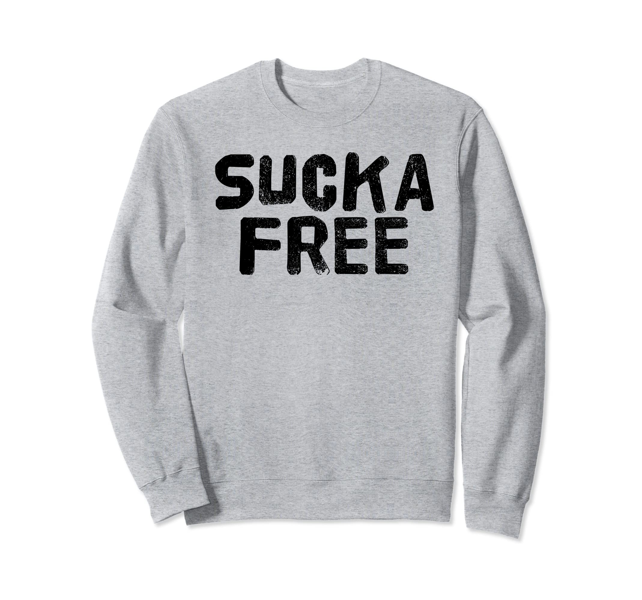 Sucka Free Funny Hip Hop Music Sweatshirt - Minimalist Print for Adults - T-Shirt, Sweatshirt, Hoodie
