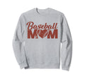 Baseball Mom Funny Heart Present Sweatshirt - Streetwear Style Unisex - T-Shirt, Sweatshirt, Hoodie