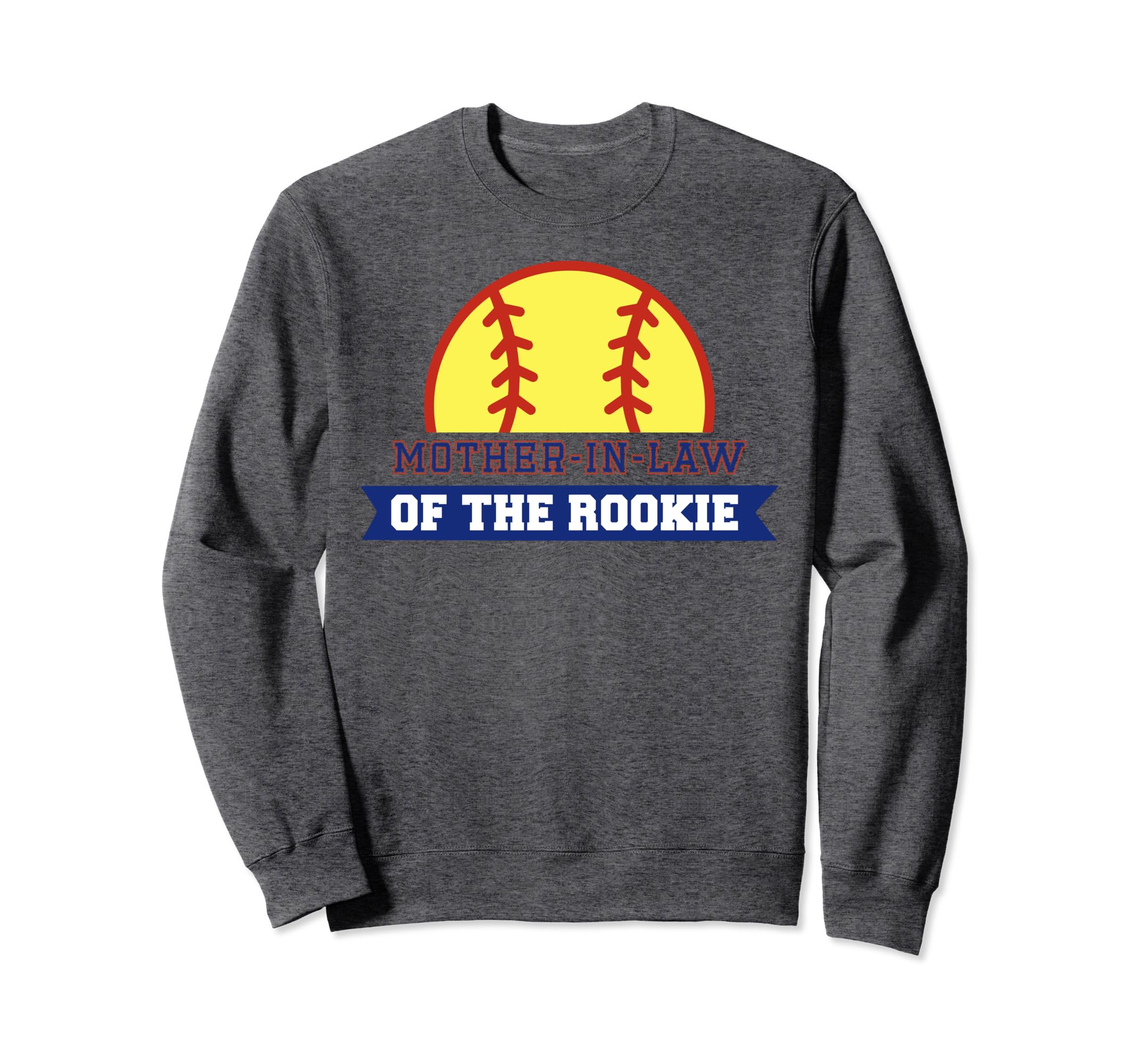 Mother Law Rookie 1St Birthday Softball Sweatshirt - Unique Graphic Unisex - T-Shirt, Sweatshirt, Hoodie