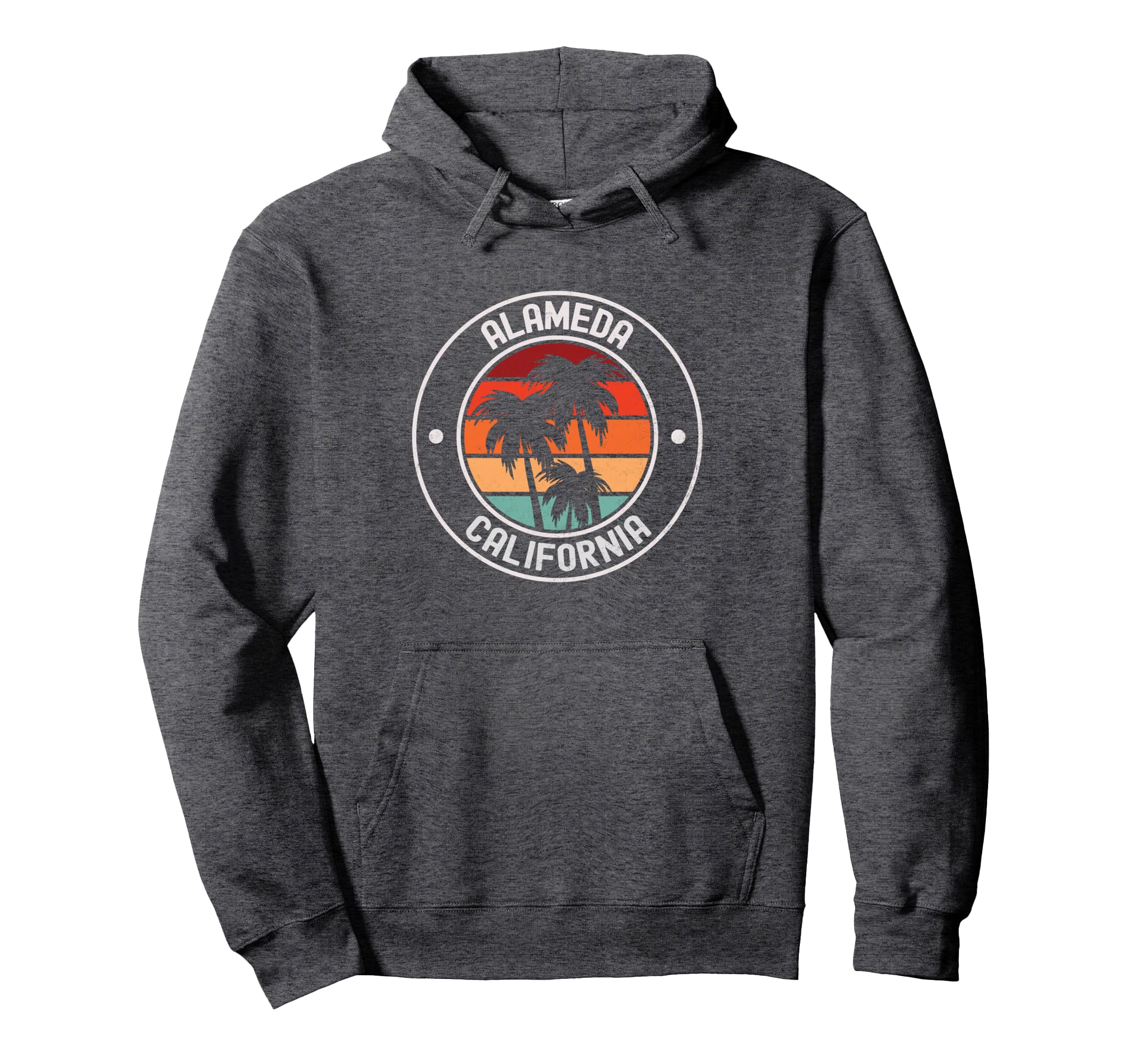 Alameda California Hoodie - Streetwear Style Unisex - T-Shirt, Sweatshirt, Hoodie