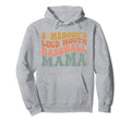 Somebodys Loudmouth Baseball Mama Hoodie - Trendy Graphic for Adults - T-Shirt, Sweatshirt, Hoodie