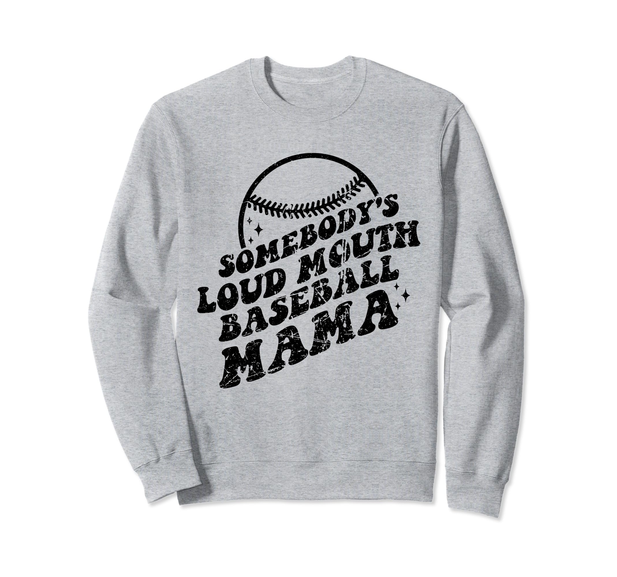 Baseball Someones Loud Mouth Sweatshirt - Aesthetic Graphic Men Women - T-Shirt, Sweatshirt, Hoodie