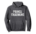 Prince Charming Fairy Tale Hero Funny Hoodie - Unique Graphic Men Women - T-Shirt, Sweatshirt, Hoodie