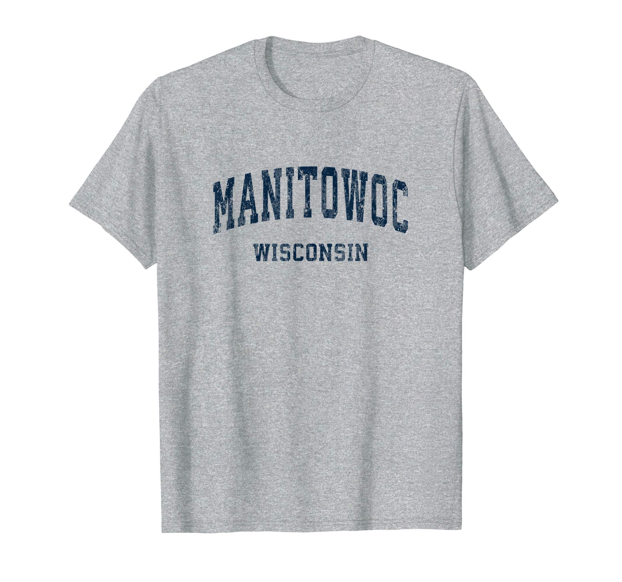 Manitowoc Wisconsin Wi Varsity T-Shirt - Casual Everyday Wear Unisex - T-Shirt, Sweatshirt, Hoodie