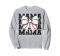 Baseball Mama Sweatshirt - Fun Novelty Design Men Women - T-Shirt, Sweatshirt, Hoodie
