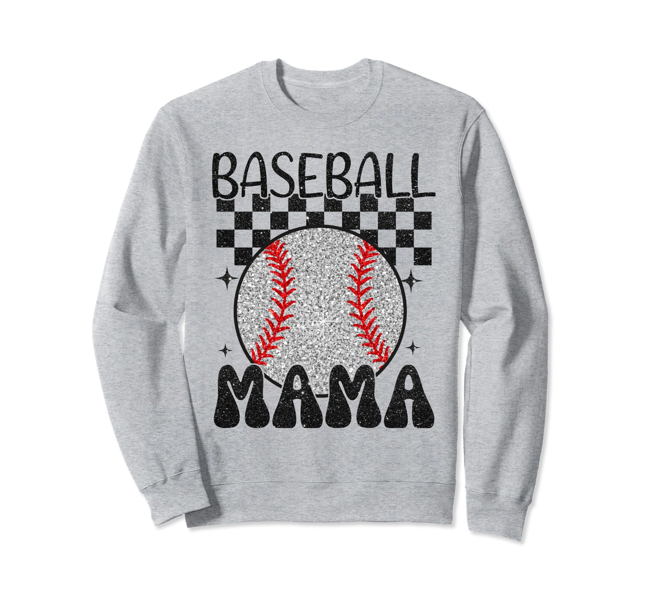 Baseball Mama Mothers Day Baseball Sweatshirt - Trendy Graphic Men Women - T-Shirt, Sweatshirt, Hoodie