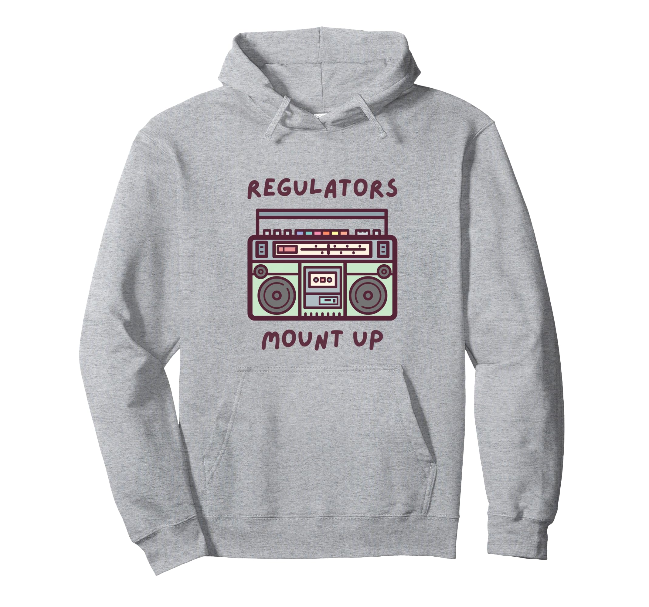 Regulators Mount Up 90S Old School Hoodie - Fun Novelty Design Men Women - T-Shirt, Sweatshirt, Hoodie
