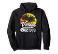 Born 78 Birthday Distressed 1978 Hoodie - Custom Art Print Men Women - T-Shirt, Sweatshirt, Hoodie