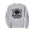 Badass Baseball Dad Funny Sweatshirt - Casual Everyday Wear for Adults - T-Shirt, Sweatshirt, Hoodie