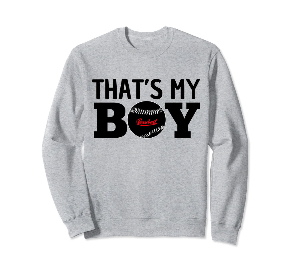 Thats My Son Baseball Proud Sweatshirt - Fun Novelty Design for Adults - T-Shirt, Sweatshirt, Hoodie