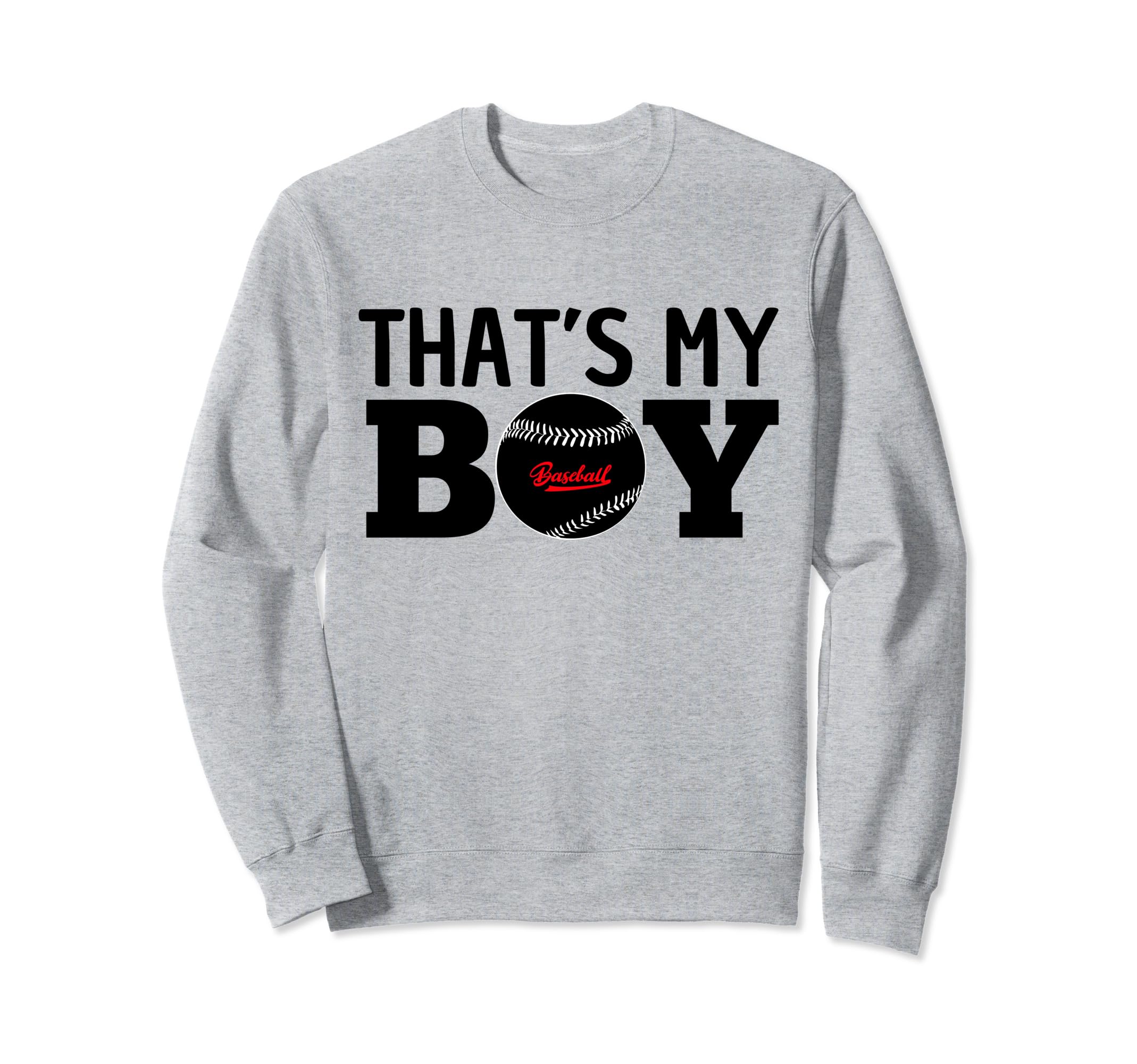 Thats My Son Baseball Proud Sweatshirt - Fun Novelty Design for Adults - T-Shirt, Sweatshirt, Hoodie
