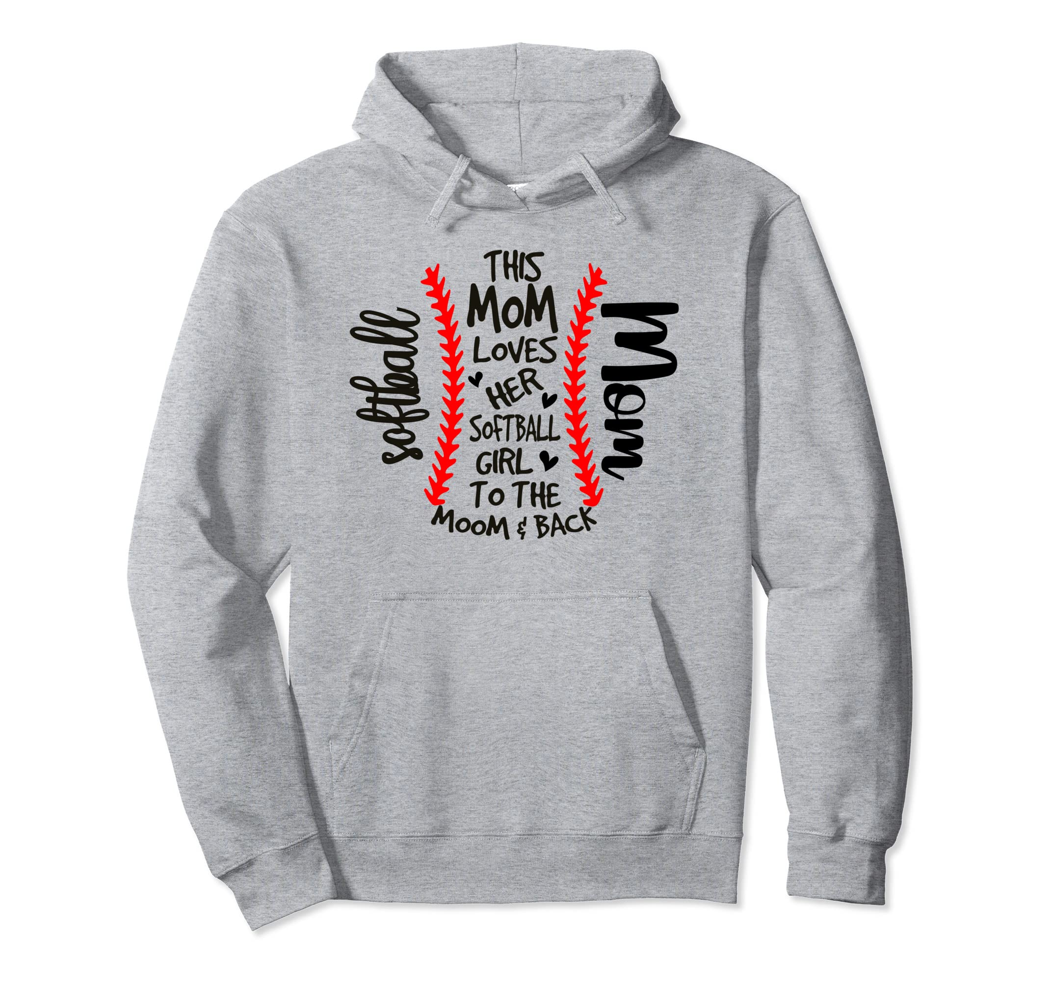 Mom Life Softball Baseball Mom Love Hoodie - Fun Novelty Design Men Women - T-Shirt, Sweatshirt, Hoodie