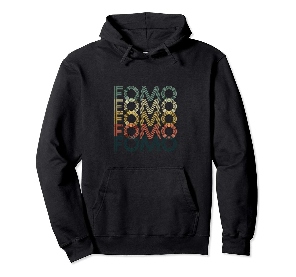 Fomo Fear Missing Out Distressed Hoodie - Aesthetic Graphic Men Women - T-Shirt, Sweatshirt, Hoodie