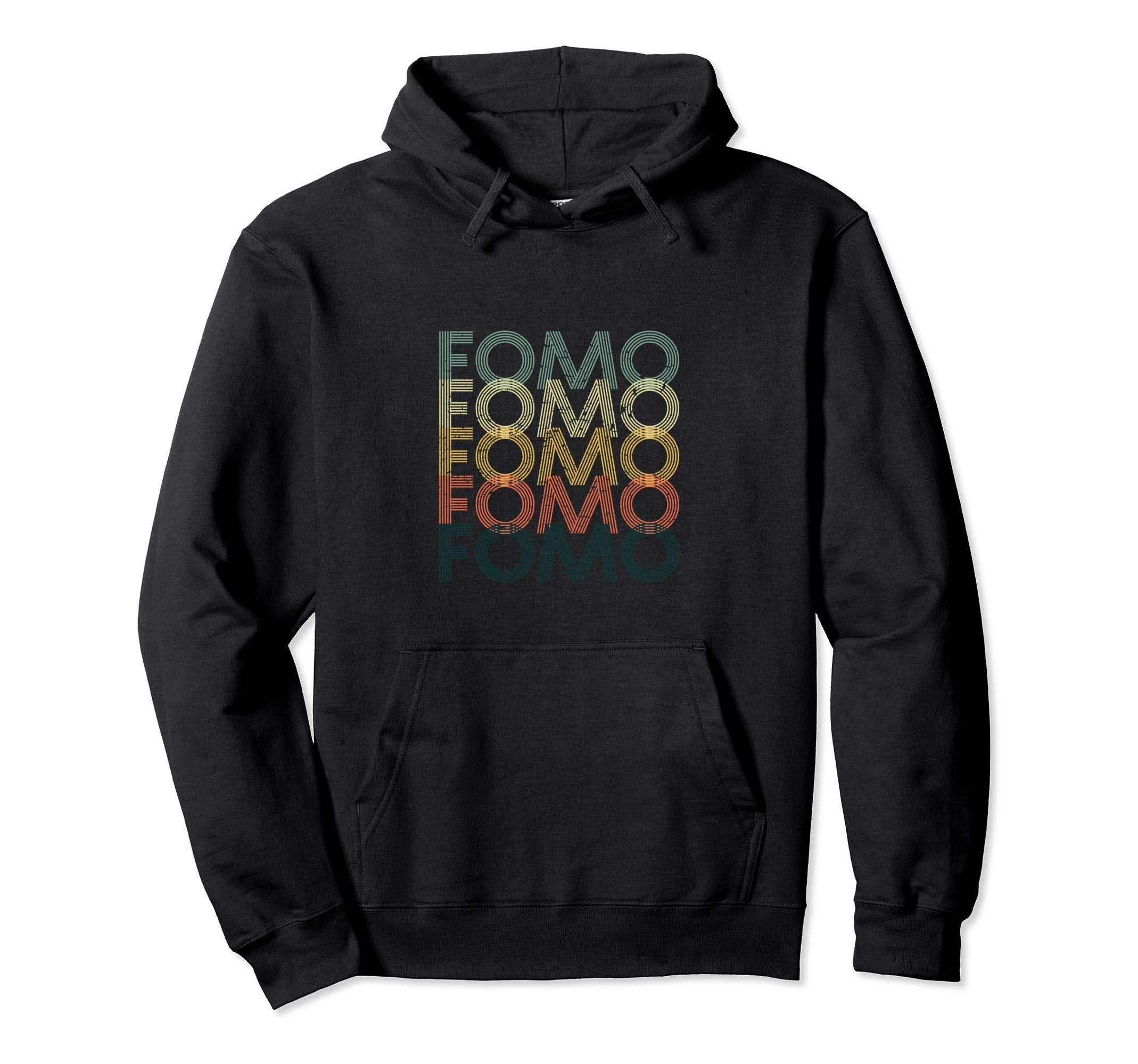 Fomo Fear Missing Out Distressed Hoodie - Aesthetic Graphic Men Women - T-Shirt, Sweatshirt, Hoodie