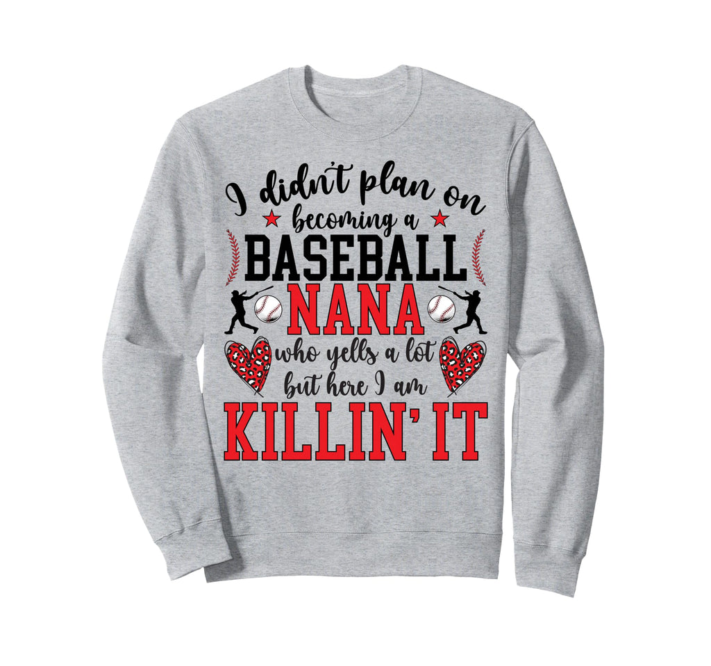 Becoming Baseball Nana Baseball Sweatshirt - Aesthetic Graphic for Adults - T-Shirt, Sweatshirt, Hoodie