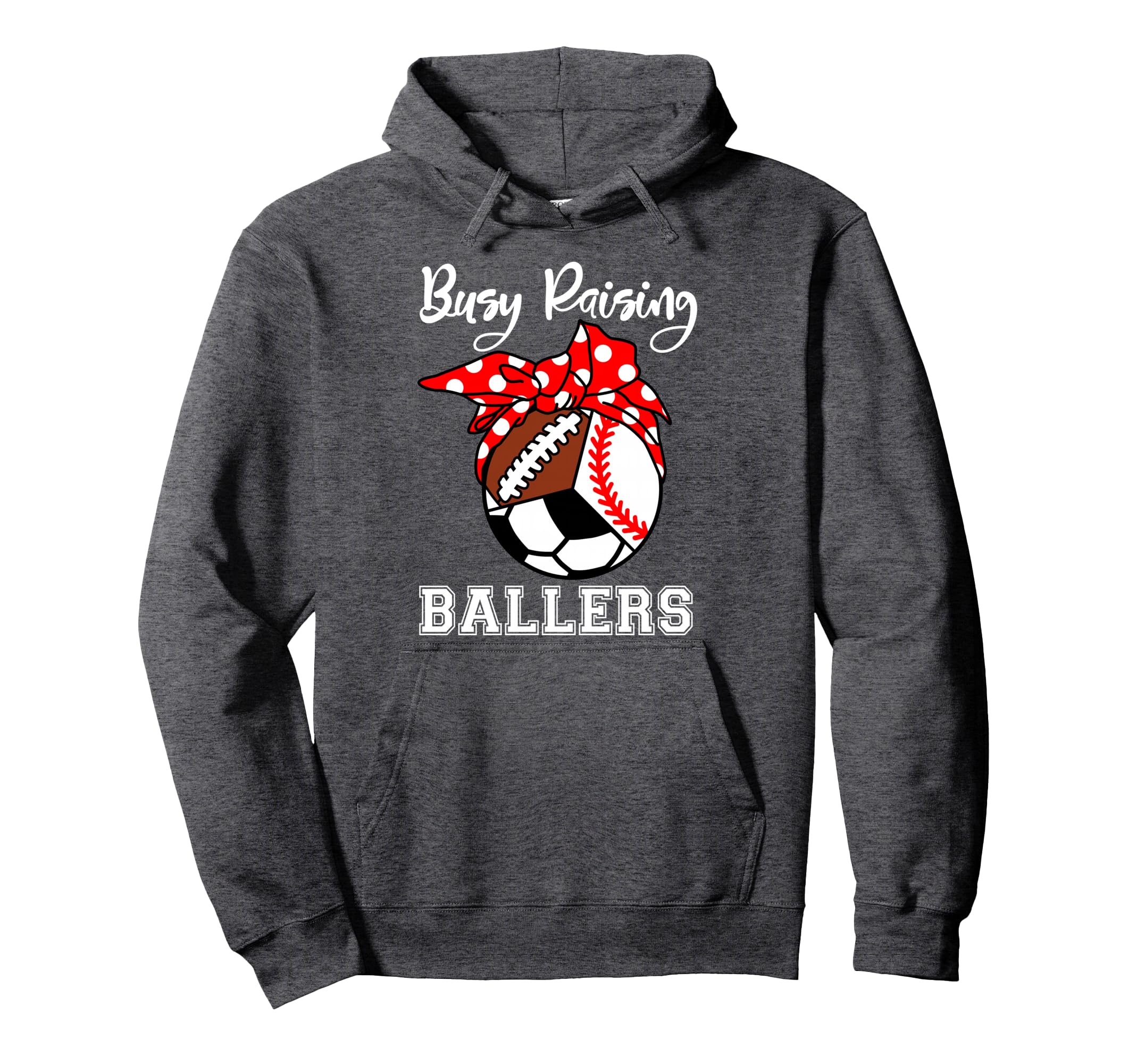 Busy Raising Ballers Funny Baseball Hoodie - Custom Art Print Men Women - T-Shirt, Sweatshirt, Hoodie