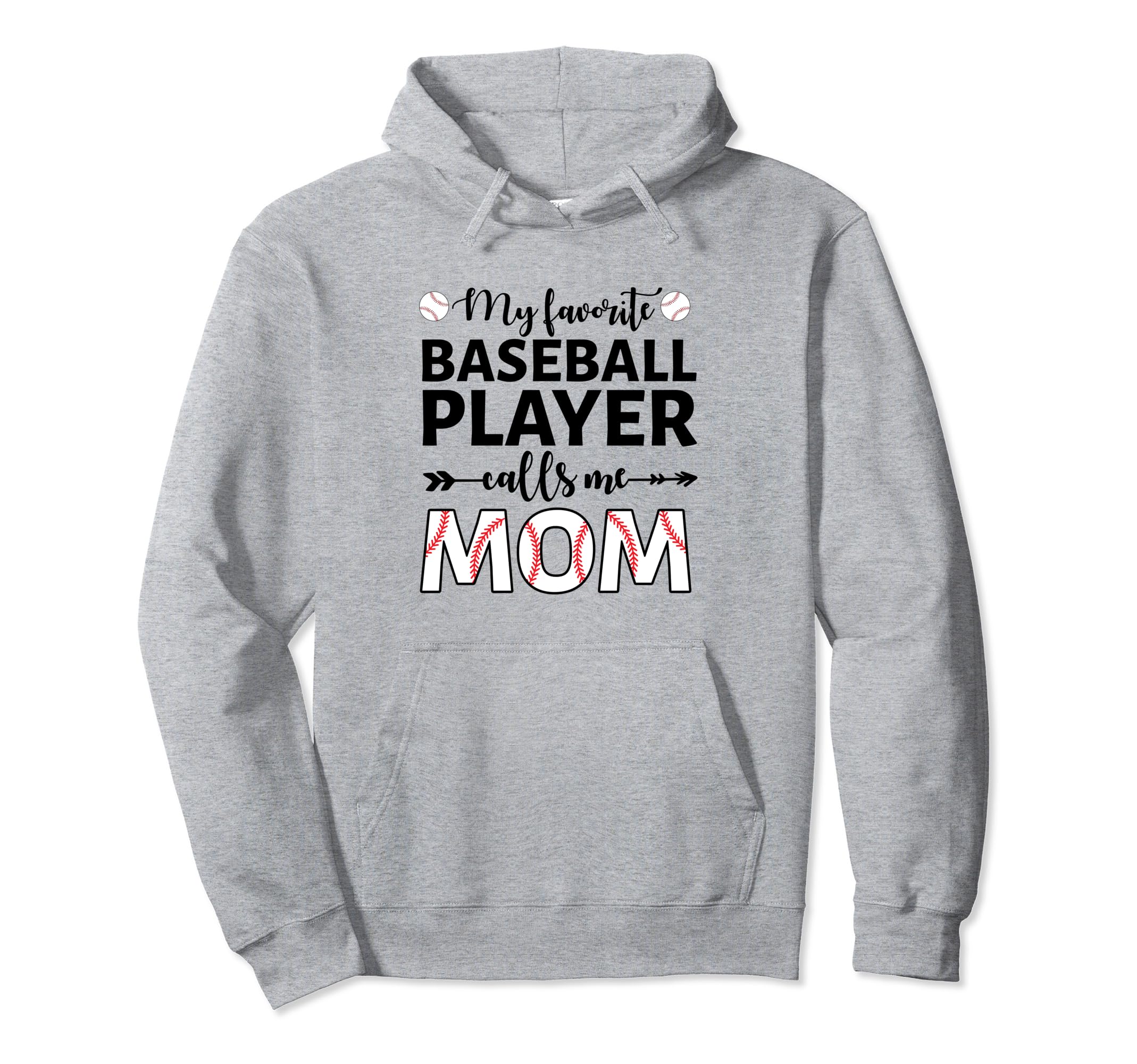 My Favorite Baseball Player Calls Hoodie - Fun Novelty Design for Adults - T-Shirt, Sweatshirt, Hoodie