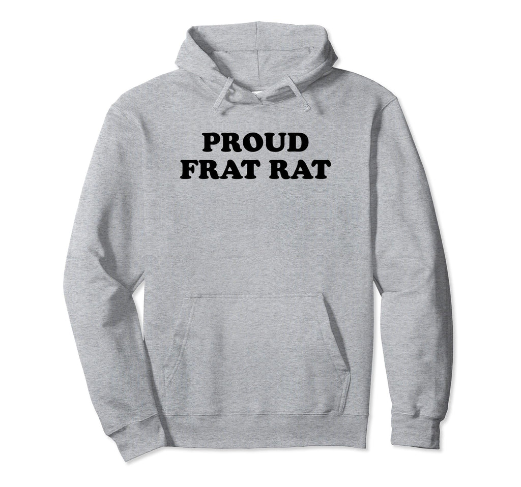Proud Frat Rat Funny Y2K Aesthetic Hoodie - Trendy Graphic for Adults - T-Shirt, Sweatshirt, Hoodie