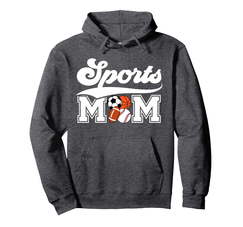 Sports Mom Sports Mama Sport Mom Sports Hoodie - Graphic Print Unisex - T-Shirt, Sweatshirt, Hoodie