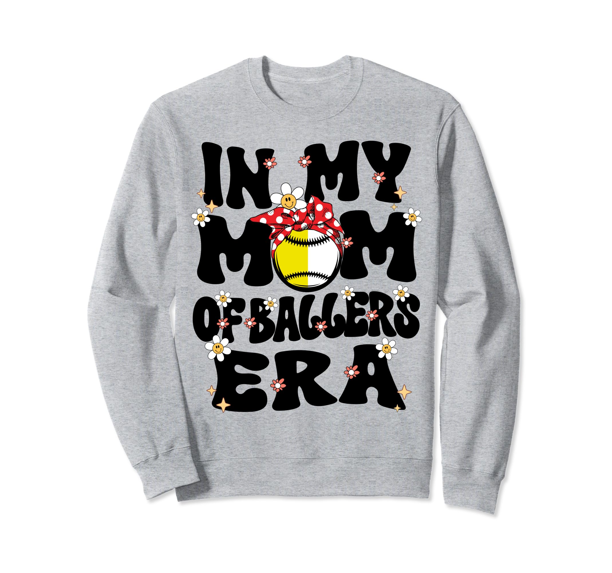 My Mom Ballers Era Groovy Sweatshirt - Custom Art Print for Adults - T-Shirt, Sweatshirt, Hoodie