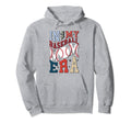 Funny My Baseball Mom Era Sport Hoodie - Unique Graphic Men Women - T-Shirt, Sweatshirt, Hoodie