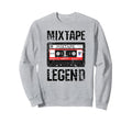 Mixtape Legends Great Our Sweatshirt - Graphic Print for Adults - T-Shirt, Sweatshirt, Hoodie