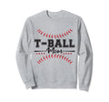 T Ball Mama Baseball Tball Mom Sweatshirt - Aesthetic Graphic Men Women - T-Shirt, Sweatshirt, Hoodie