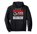 Baseball Mamaw My Favorite Player Calls Hoodie - Trendy Graphic Men Women - T-Shirt, Sweatshirt, Hoodie
