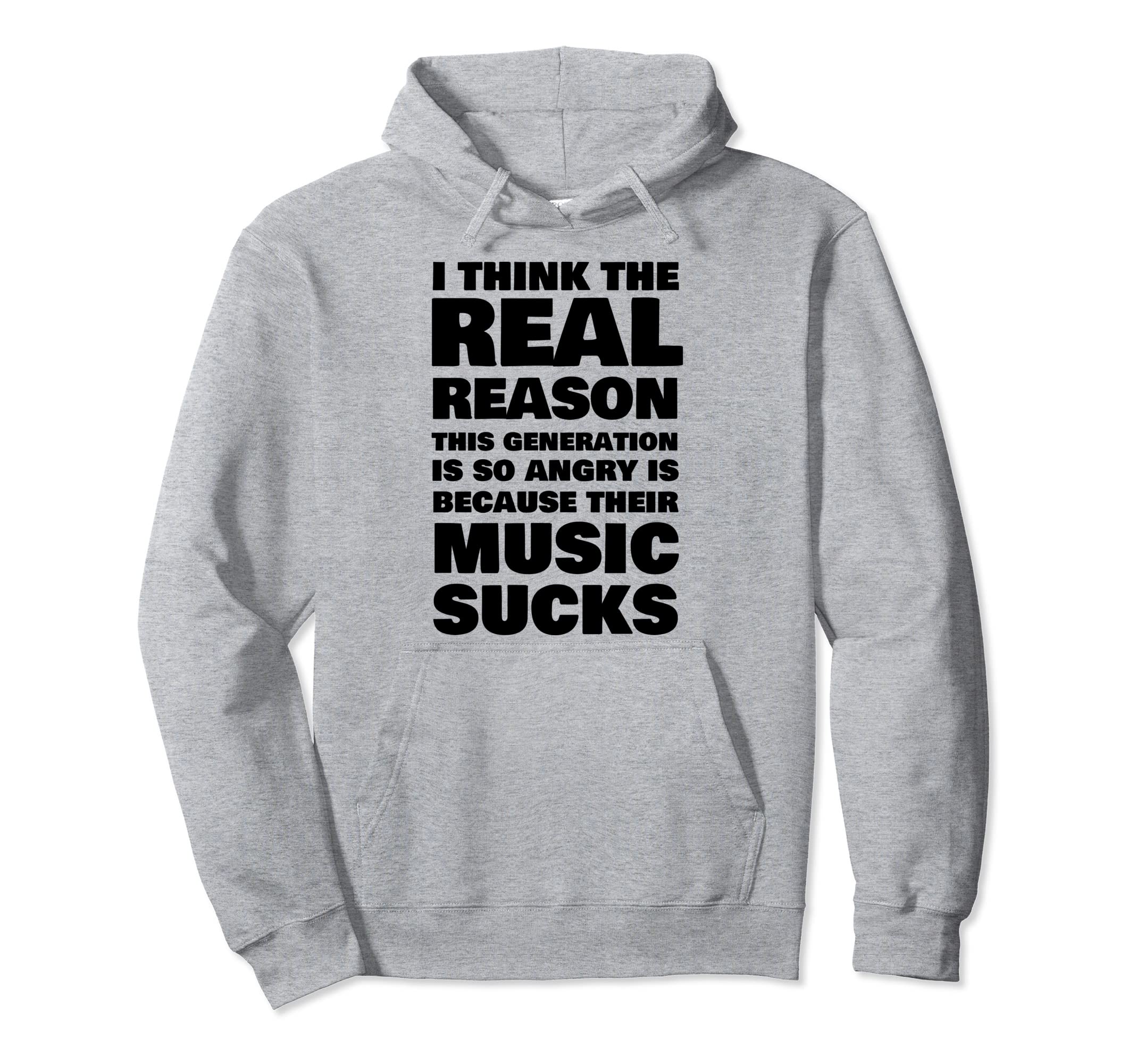 Real Reason This Generation Is Angry Hoodie - Custom Art Print Men Women - T-Shirt, Sweatshirt, Hoodie