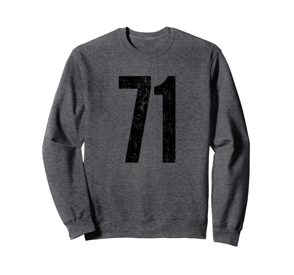Number 71 Seventy One Distressed Sweatshirt - Custom Art Print Men Women - T-Shirt, Sweatshirt, Hoodie