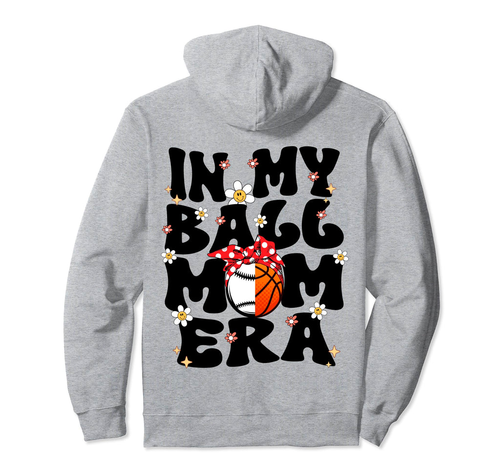 My Ball Mom Era Groovy Baseball Basketball Hoodie - Novelty Apparel Unisex - T-Shirt, Sweatshirt, Hoodie