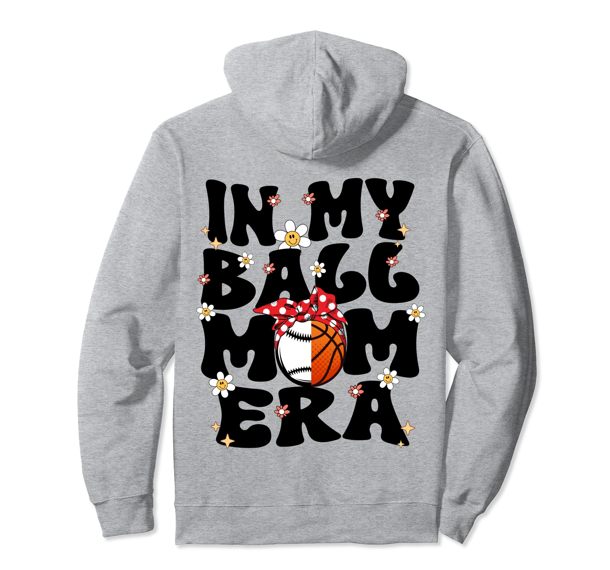 My Ball Mom Era Groovy Baseball Basketball Hoodie - Novelty Apparel Unisex - T-Shirt, Sweatshirt, Hoodie