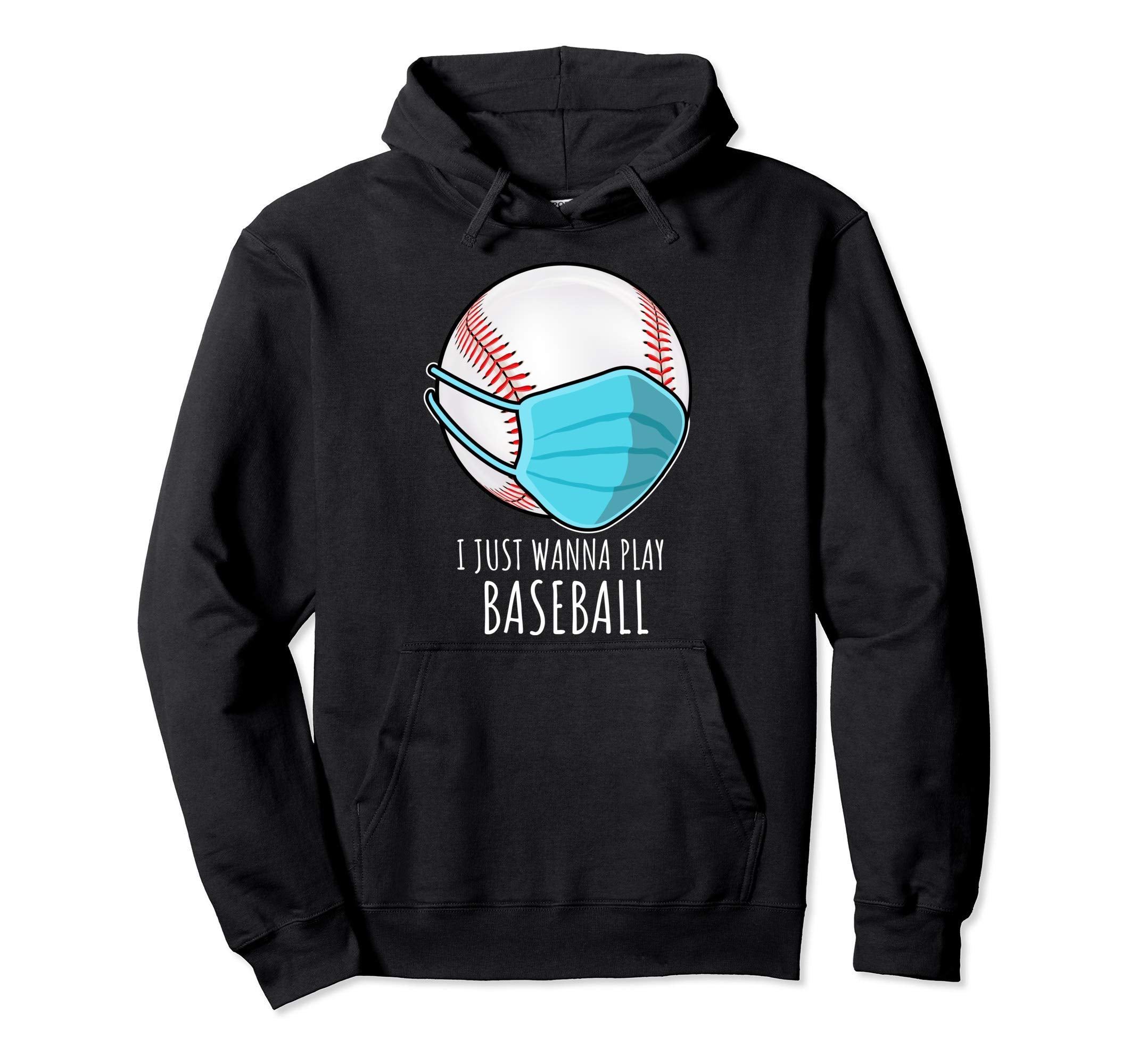 Funny Baseball Shirts Gift I Just Hoodie - Fun Novelty Design for Adults - T-Shirt, Sweatshirt, Hoodie