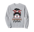 Baseball Bonus Mom Messy Bun Game Day Sweatshirt - Graphic Print Men Women - T-Shirt, Sweatshirt, Hoodie