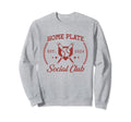 2024 Home Plate Social Club Softball Sweatshirt - Custom Art Print Unisex - T-Shirt, Sweatshirt, Hoodie