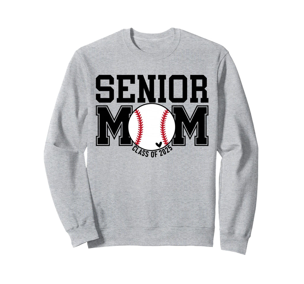 Senior Mom Class 2025 Sweatshirt - Casual Everyday Wear for Adults - T-Shirt, Sweatshirt, Hoodie