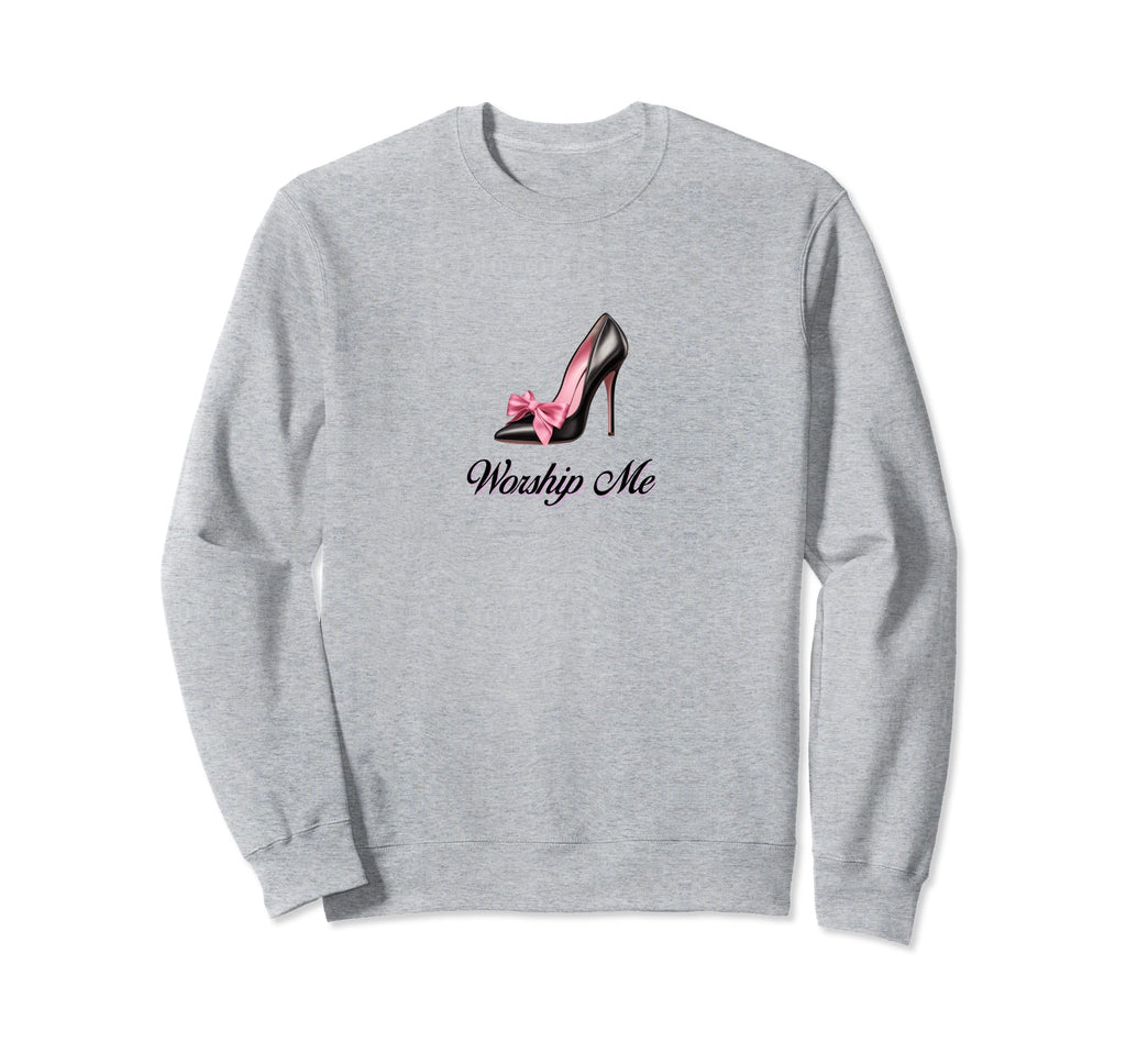 Coquette Worship Me High Sweatshirt - Casual Everyday Wear for Adults - T-Shirt, Sweatshirt, Hoodie
