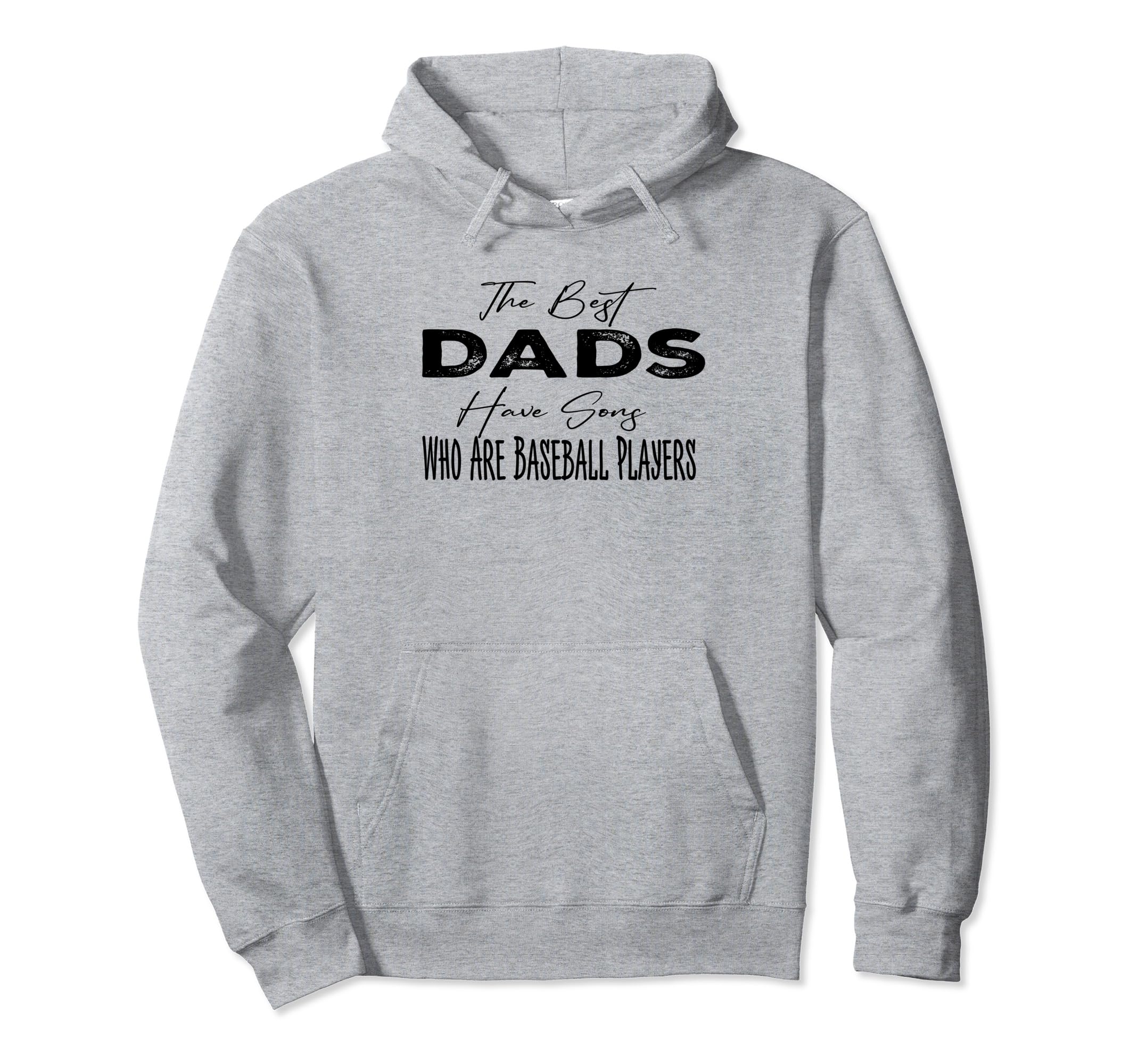 Fathers Day Best Dads Have Sons Who Hoodie - Minimalist Print Men Women - T-Shirt, Sweatshirt, Hoodie