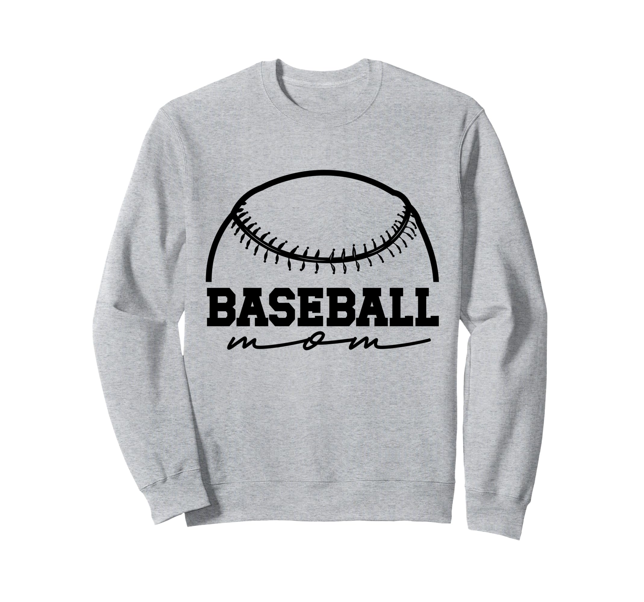 Baseball Mom Baseball Lover Sweatshirt - Novelty Apparel for Adults - T-Shirt, Sweatshirt, Hoodie