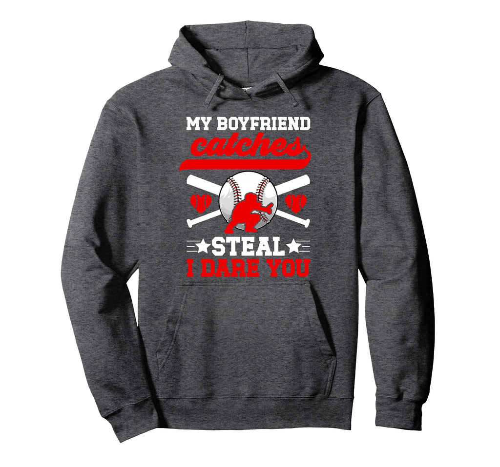 Boyfriend Catches Baseball Hoodie - Fun Novelty Design Men Women - T-Shirt, Sweatshirt, Hoodie