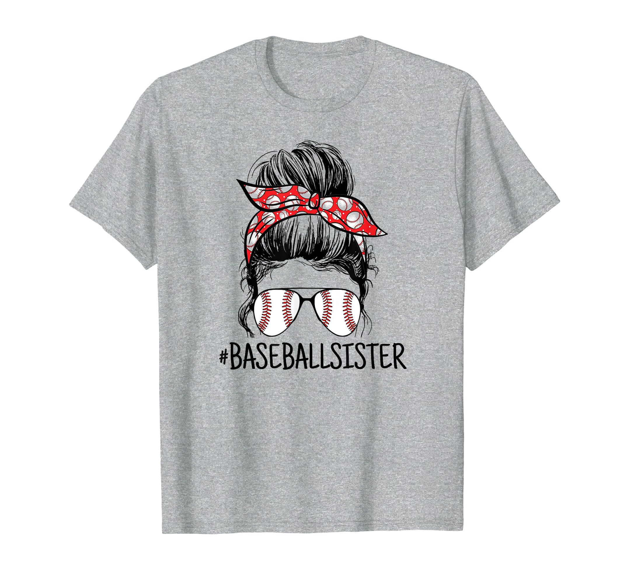 Baseball Sister Proud Sister Messy Bun T-Shirt - Trendy Graphic for Adults - T-Shirt, Sweatshirt, Hoodie