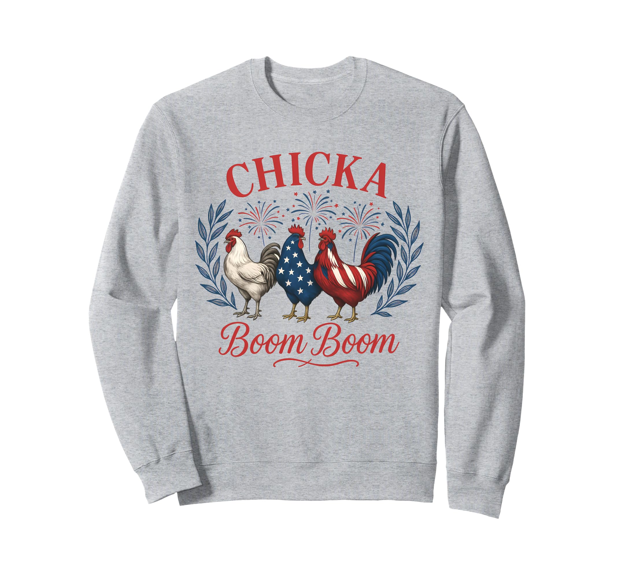 Funny Boho 4Th July Chicken Chicka Sweatshirt - Novelty Apparel for Adults - T-Shirt, Sweatshirt, Hoodie